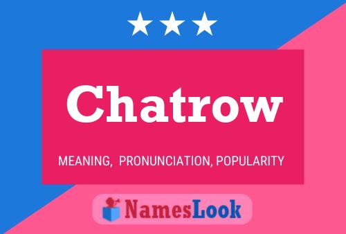 Постер имени Chatrow