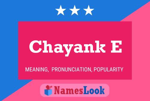 Постер имени Chayank E