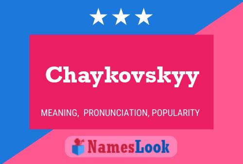 Постер имени Chaykovskyy