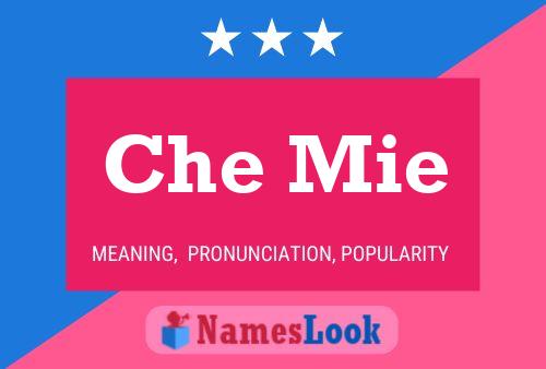 Постер имени Che Mie