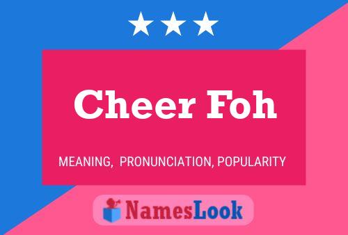 Постер имени Cheer Foh