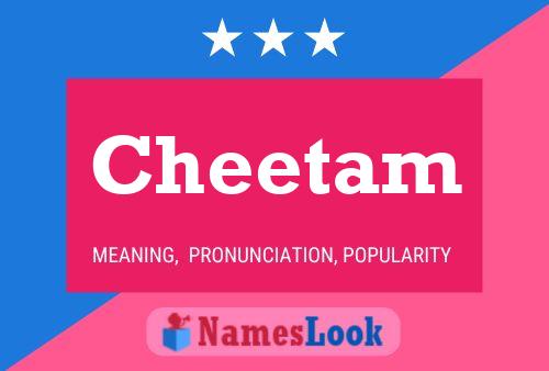 Постер имени Cheetam