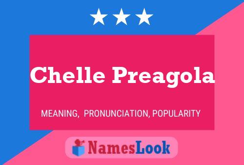 Постер имени Chelle Preagola