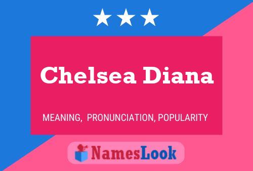 Постер имени Chelsea Diana