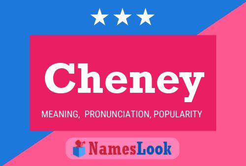 Постер имени Cheney