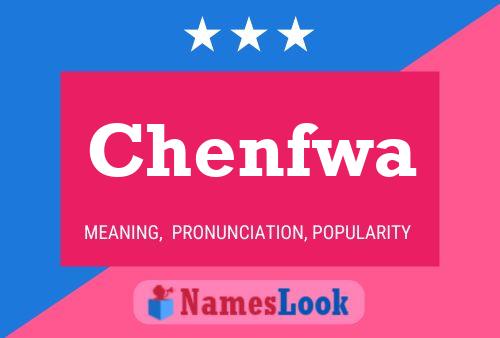 Постер имени Chenfwa