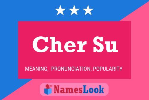 Постер имени Cher Su