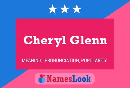 Постер имени Cheryl Glenn