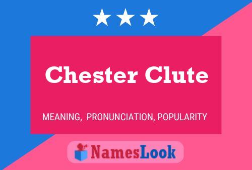 Постер имени Chester Clute