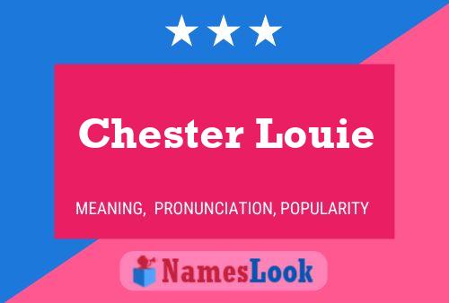 Постер имени Chester Louie