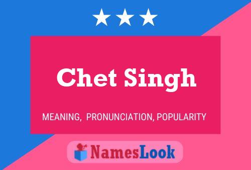 Постер имени Chet Singh