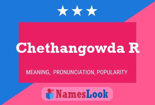 Постер имени Chethangowda R