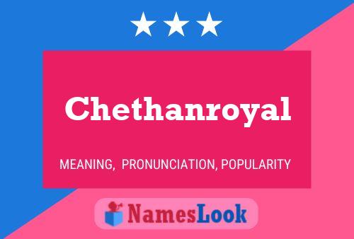 Постер имени Chethanroyal