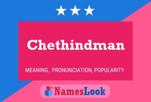 Постер имени Chethindman