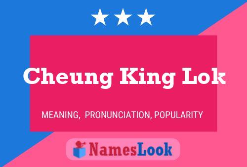 Постер имени Cheung King Lok