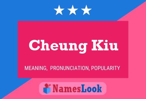 Постер имени Cheung Kiu