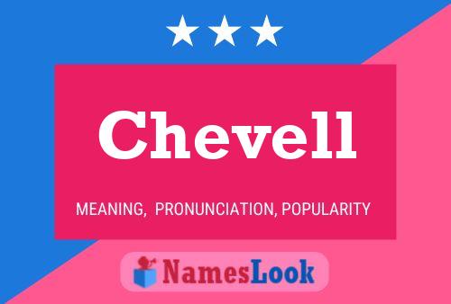 Постер имени Chevell