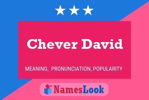 Постер имени Chever David