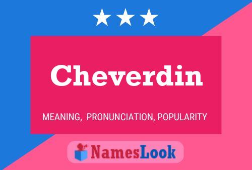 Постер имени Cheverdin