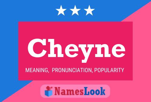 Постер имени Cheyne