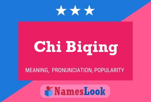 Постер имени Chi Biqing