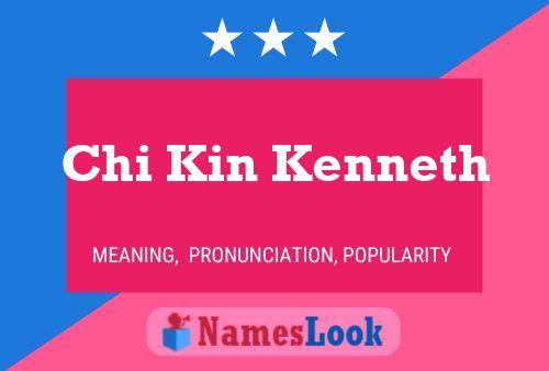 Постер имени Chi Kin Kenneth