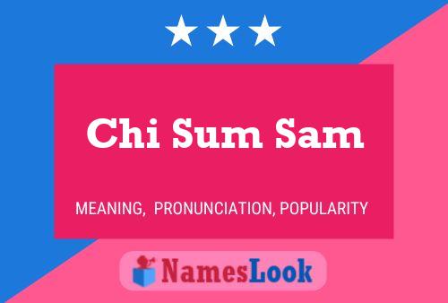 Постер имени Chi Sum Sam