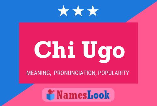 Постер имени Chi Ugo