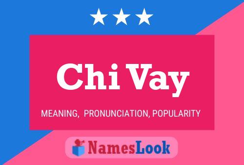 Постер имени Chi Vay