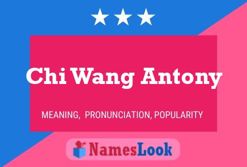 Постер имени Chi Wang Antony