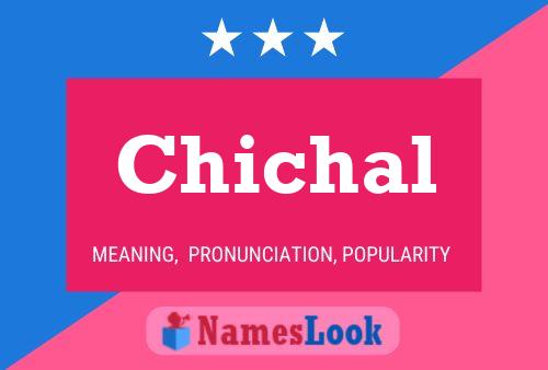 Постер имени Chichal