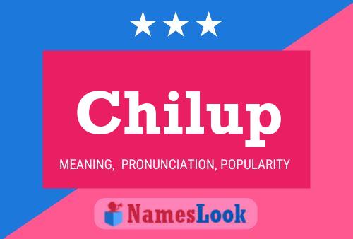 Постер имени Chilup