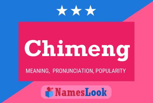 Постер имени Chimeng