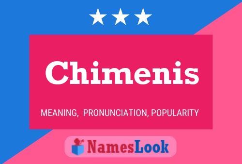 Постер имени Chimenis