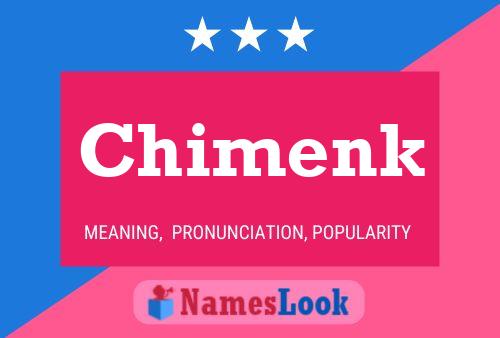 Постер имени Chimenk