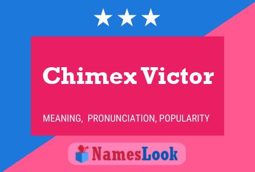 Постер имени Chimex Victor