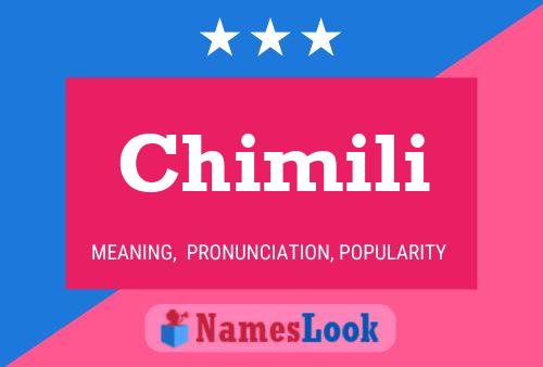 Постер имени Chimili