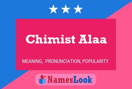 Постер имени Chimist Alaa