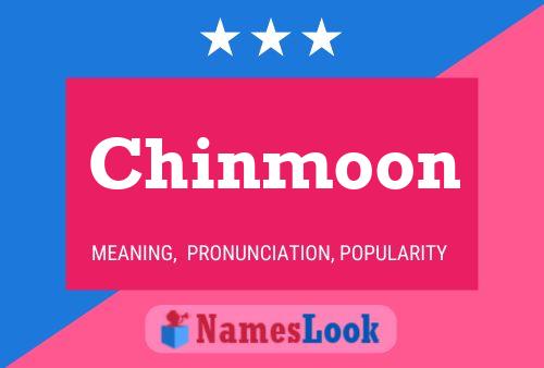 Постер имени Chinmoon