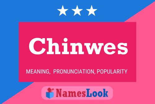 Постер имени Chinwes