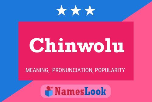 Постер имени Chinwolu