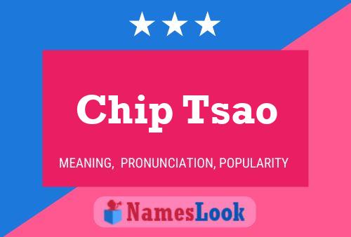 Постер имени Chip Tsao