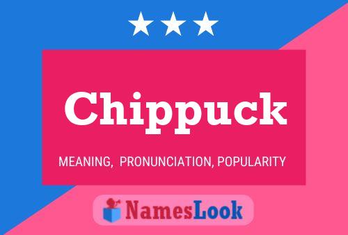 Постер имени Chippuck