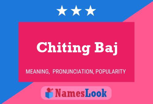 Постер имени Chiting Baj