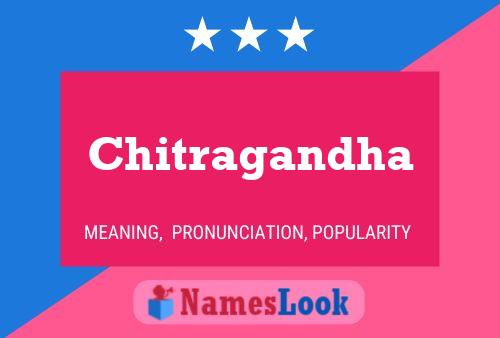 Постер имени Chitragandha