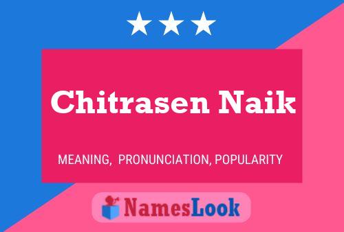 Постер имени Chitrasen Naik