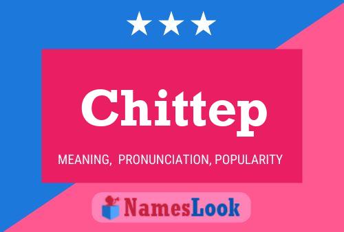 Постер имени Chittep