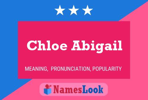 Постер имени Chloe Abigail