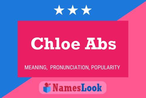 Постер имени Chloe Abs