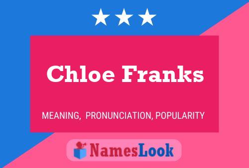 Постер имени Chloe Franks